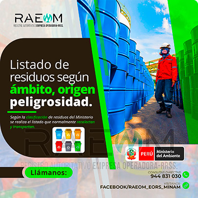 RAEOMINAM.COM RAEOMINAM RAEOM Registro Autoritativo de Empresas Operadoras MINAM, para transporte de Residuos Sólidos. Para la identificación de un residuos sólido priorizado se podrá tener en cuenta, los siguientes criterios:
                                        a) Identificación del origen y cadena de valor del residuo sólido del bien. 
                                        b) Volumen de generación de residuos sólidos asociado al bien. 
                                        c) Peligrosidad de los residuos sólidos del bien. 
                                        d) Posibilidad de valorización de los residuos sólidos del bien. 
                                        e) Alternativas de tecnologías disponibles para su valorización material o energética.