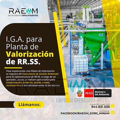 RAEOMINAM.COM RAEOMINAM RAEOM Registro Autoritativo de Empresas Operadoras MINAM, para transporte de Residuos Sólidos. Las plantas de valorización son infraestructuras donde se realizan las siguientes operaciones:
                                        a) Actividades de acondicionamiento señaladas en la normatividad;
                                        b) Biodegradación de la fracción orgánica de los residuos con fines de producción de energía o mejorador de suelo;
                                        c) Uso de residuos orgánicos para el desarrollo de compostaje;
                                        d) Recuperación de aceites usados;
                                        e) Desmantelamiento/desensamblaje de residuos de aparatos eléctricos y electrónicos;
                                        f) Otras alternativas de valorización.