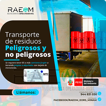 RAEOMINAM.COM RAEOMINAM RAEOM Registro Autoritativo de Empresas Operadoras MINAM, para transporte de Residuos Sólidos. Para realizar las operaciones de recolección y transporte las EO-RS deben tener en cuenta lo siguiente:<br>
                                        a) Asegurar un adecuado control de los riesgos sanitarios y ambientales;
                                        b) Transportar los residuos sólidos de acuerdo a su naturaleza física, química y biológica, características de peligrosidad, e incompatibilidad con otros residuos;
                                        c) Garantizar el mantenimiento preventivo de los equipos y vehículos que empleen para el transporte de residuos; los que, a su vez, deben contar con señalética visible del tipo de residuo que transportan;
                                        d) El personal a cargo de la recolección y transporte de residuos sólidos debe contar con equipo de protección personal y haber recibido capacitación sobre los tipos y riesgos de los residuos que manejan y los procedimientos frente a incidentes (incendios, derrames, entre otros);
                                        e) Utilizar las rutas de tránsito de vehículos de transporte de residuos sólidos peligrosos autorizadas por la municipalidad provincial correspondiente;<br>
                                        f) Emplear vehículos para el transporte de residuos peligrosos con las siguientes características:
                                        1. De color blanco;
                                        2. Identificación visible en color rojo del tipo de residuo que transporta en ambos lados del compartimiento de carga del vehículo;
                                        3. Nombre y teléfono de la EO-RS en ambas puertas de la cabina de conducción;
                                        4. Número de registro emitido por la MINAM, en ambos lados de la parte de carga del vehículo, en un tamaño de 40 por 15 centímetros;
                                        g) Los vehículos para el manejo de residuos sólidos biocontaminados deben ser utilizados exclusivamente para tal fin.