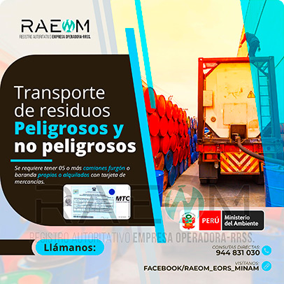 RAEOMINAM.COM RAEOMINAM RAEOM Registro Autoritativo de Empresas Operadoras MINAM, para transporte de Residuos Sólidos. Para realizar las operaciones de recolección y transporte las EO-RS deben tener en cuenta lo siguiente:<br>
                                        a) Asegurar un adecuado control de los riesgos sanitarios y ambientales;
                                        b) Transportar los residuos sólidos de acuerdo a su naturaleza física, química y biológica, características de peligrosidad, e incompatibilidad con otros residuos;
                                        c) Garantizar el mantenimiento preventivo de los equipos y vehículos que empleen para el transporte de residuos; los que, a su vez, deben contar con señalética visible del tipo de residuo que transportan;
                                        d) El personal a cargo de la recolección y transporte de residuos sólidos debe contar con equipo de protección personal y haber recibido capacitación sobre los tipos y riesgos de los residuos que manejan y los procedimientos frente a incidentes (incendios, derrames, entre otros);
                                        e) Utilizar las rutas de tránsito de vehículos de transporte de residuos sólidos peligrosos autorizadas por la municipalidad provincial correspondiente;<br>
                                        f) Emplear vehículos para el transporte de residuos peligrosos con las siguientes características:
                                        1. De color blanco;
                                        2. Identificación visible en color rojo del tipo de residuo que transporta en ambos lados del compartimiento de carga del vehículo;
                                        3. Nombre y teléfono de la EO-RS en ambas puertas de la cabina de conducción;
                                        4. Número de registro emitido por la MINAM, en ambos lados de la parte de carga del vehículo, en un tamaño de 40 por 15 centímetros;
                                        g) Los vehículos para el manejo de residuos sólidos biocontaminados deben ser utilizados exclusivamente para tal fin.