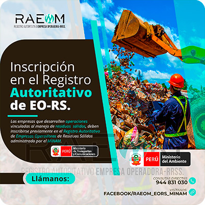 RAEOMINAM.COM RAEOMINAM RAEOM Registro Autoritativo de Empresas Operadoras MINAM, para transporte de Residuos Sólidos. En el marco de la Ley de Gestión Integral de Residuos Sólidos, solo aquellas empresas registradas estarán autorizadas a trabajar con residuos sólidos.
                                                    Para la inscripción en el Registro Autoritativo, el solicitante debe presentar al MINAM el formulario o solicitud de Inscripción para EO-RS, el cual tiene carácter de declaración jurada; estando el procedimiento administrativo sujeto a fiscalización posterior. Dicho Formato debe estar suscrito por el/la representante legal y el/la responsable técnico.
                                                    A través de la inscripción en el Registro Autoritativo de EO-RS, se autoriza el inicio de las operaciones que se detallan a continuación:
                                                    a) Barrido y limpieza de espacios públicos;
                                                    b) Recolección y transporte;
                                                    c) Transferencia;
                                                    d) Tratamiento;
                                                    e) Acondicionamiento;
                                                    f) Valorización; y,
                                                    g) Disposición final.