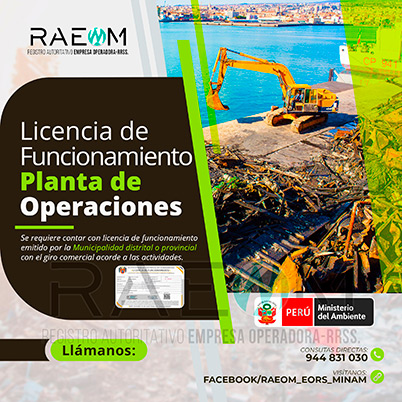 RAEOMINAM.COM RAEOMINAM RAEOM Registro Autoritativo de Empresas Operadoras MINAM, para transporte de Residuos Sólidos. Según corresponda, expedida por la autoridad municipal respectiva, consignando un giro de negocio acorde a las operaciones a desarrollar. El MINAM establece otros tipos de infraestructura de residuos sólidos, las condiciones para su implementación y funcionamiento, siempre que sustente su utilidad dentro del ciclo de gestión de residuos sólidos. El otorgamiento de la Licencia de Funcionamiento para la infraestructura de residuos sólidos se rige por lo dispuesto en la normativa vigente.