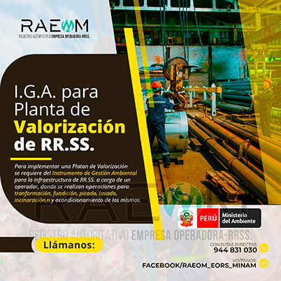 RAEOMINAM.COM RAEOMINAM RAEOM Registro Autoritativo de Empresas Operadoras MINAM, para transporte de Residuos Sólidos. Las plantas de valorización son infraestructuras donde se realizan las siguientes operaciones:
                                                    a) Actividades de acondicionamiento señaladas en la normatividad;
                                                    b) Biodegradación de la fracción orgánica de los residuos con fines de producción de energía o mejorador de suelo;
                                                    c) Uso de residuos orgánicos para el desarrollo de compostaje;
                                                    d) Recuperación de aceites usados;
                                                    e) Desmantelamiento/desensamblaje de residuos de aparatos eléctricos y electrónicos;
                                                    f) Otras alternativas de valorización.